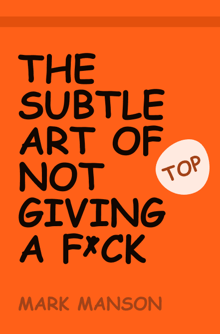Cover of The Subtle Art of Not Giving a F*ck by Mark Manson